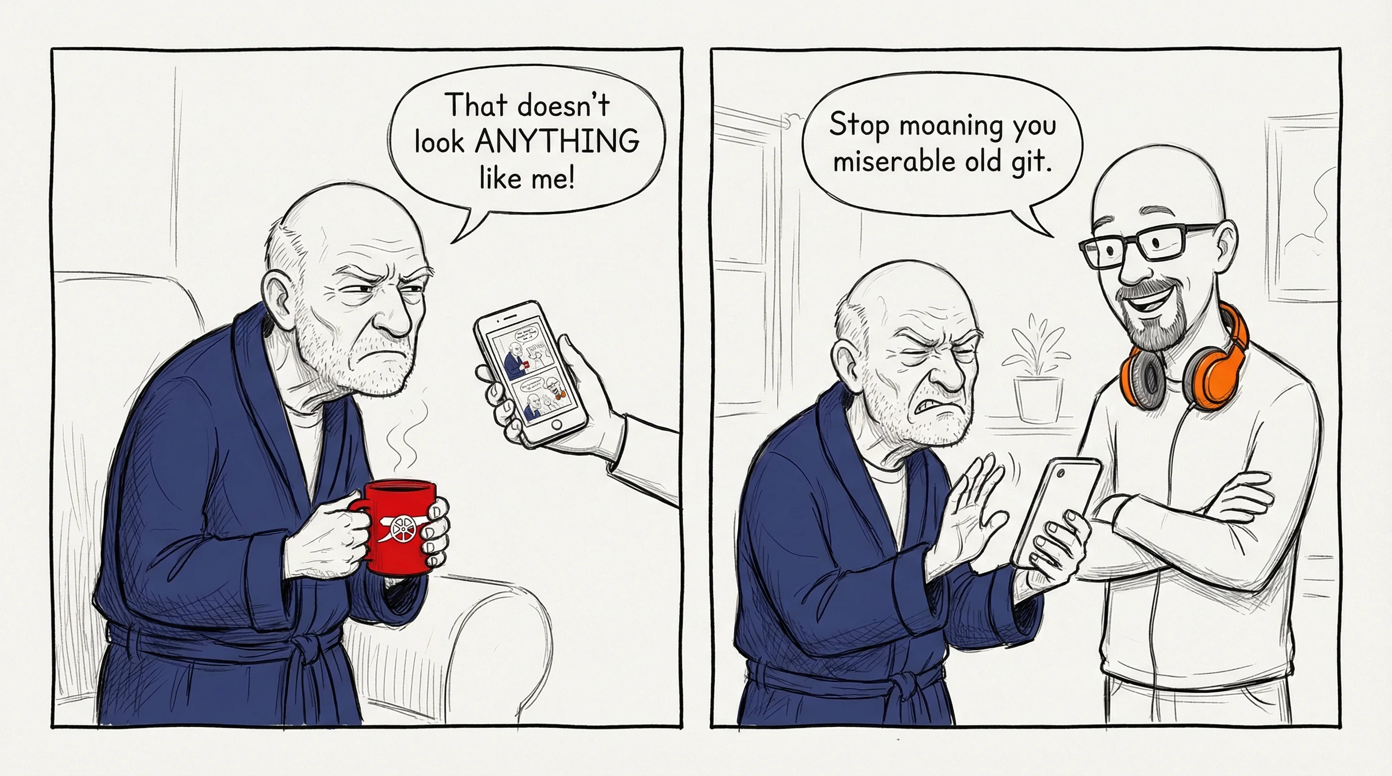 Old Man Dan: That doesn't look anything like me! Dan: Stop moaning you miserable old git.